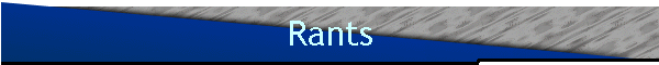 Rants